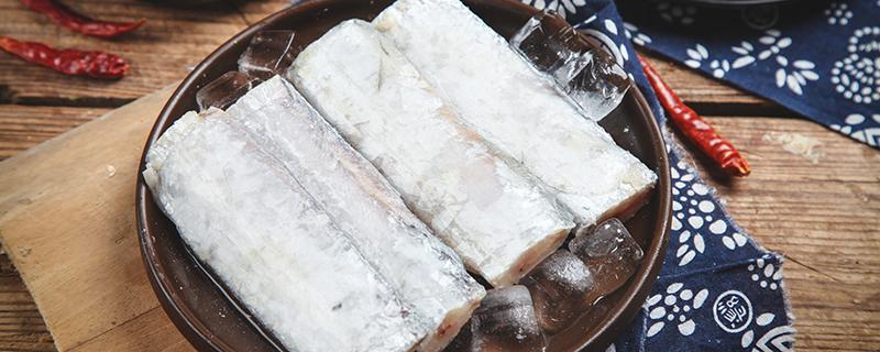 带鱼冷冻后怎么处理 带鱼如何冷冻保存